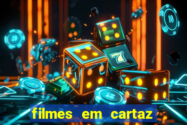 filmes em cartaz cinepolis parque shopping